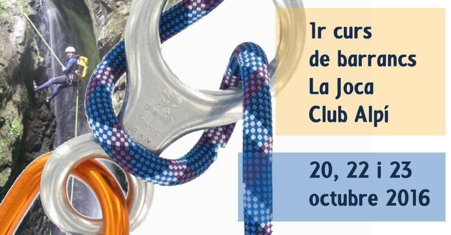 1r curs d&rsquo;iniciaci� al barranquisme �La Joca Club Alp��