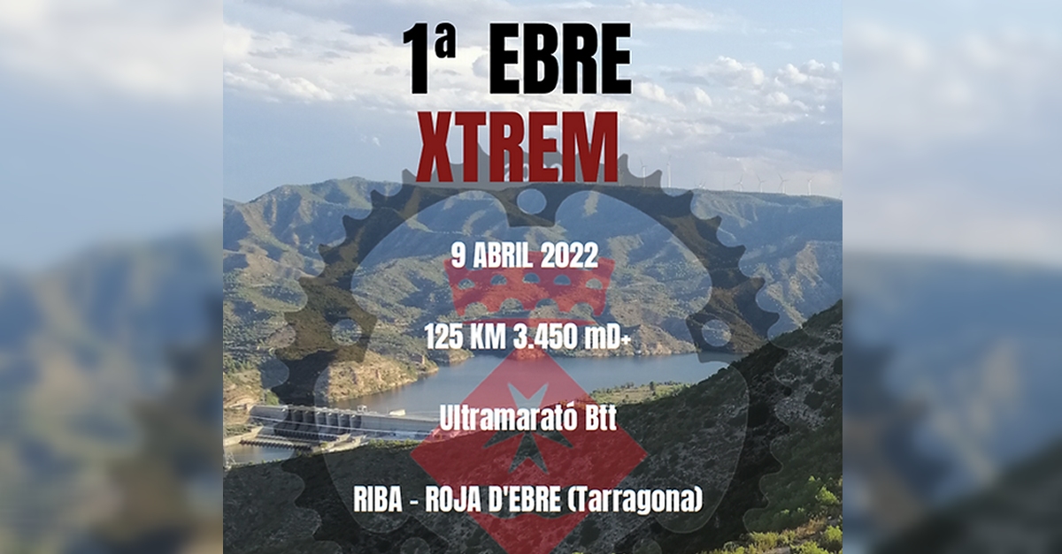 Riba-roja organitza la primera edici de lEbre Xtrem MTB Ultramarathon