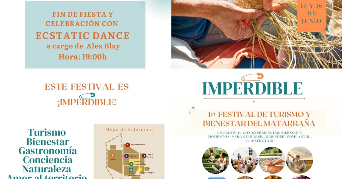1er Festival de Turismo y Bienestar del Matarra�a