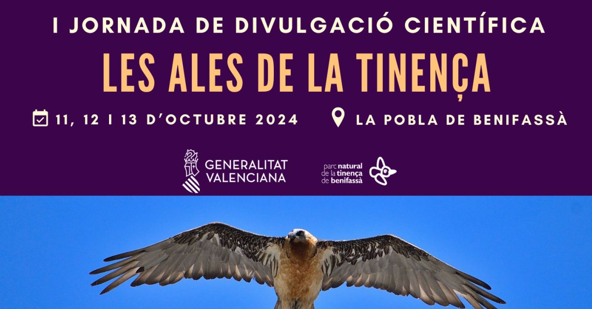 Les ales de la Tinen�a. I Jornada de Divulgaci�n Cient�fica del PN de la Tinen�a de Benifass�