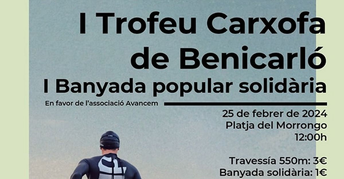 I Trofeu Carxofa de Benicarl� i I Banyada popular solid�ria