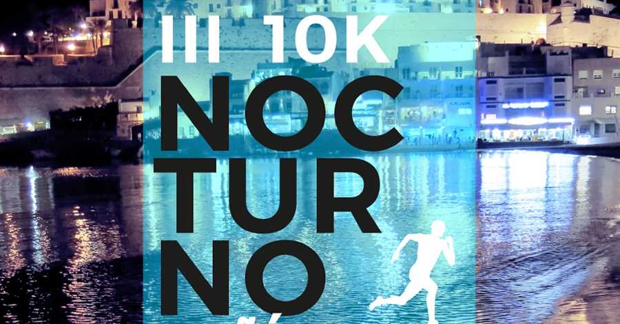 III 10K Nocturn Pen�scola
