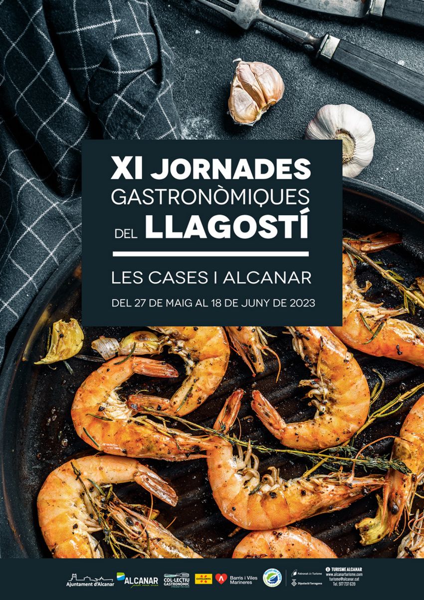 XI Jornades Gastronòmiques del Llagostí Les Cases i Alcanar XI Jornades Gastronòmiques del Llagostí Les Cases i Alcanar