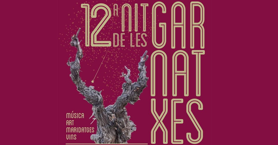 12a Nit de les Garnatxes 12a Nit de les Garnatxes