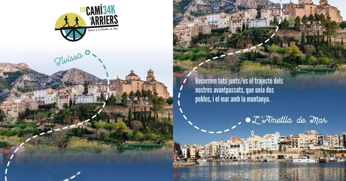 XIII Camí dels Arriers Tivissa-L’Ametlla de Mar XIII Camí dels Arriers Tivissa-L’Ametlla de Mar