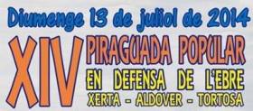 XIV piraguada popular en defensa de l&rsquo;Ebre. Xerta - Aldover - Tortosa