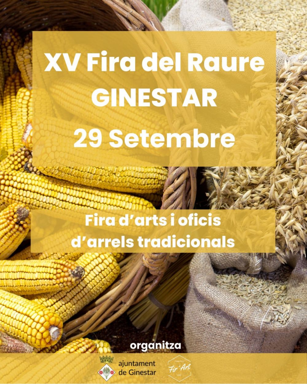 XV Fira del Raure. Fira d’arts i oficis d’arrels tradicionals XV Fira del Raure. Fira d’arts i oficis d’arrels tradicionals