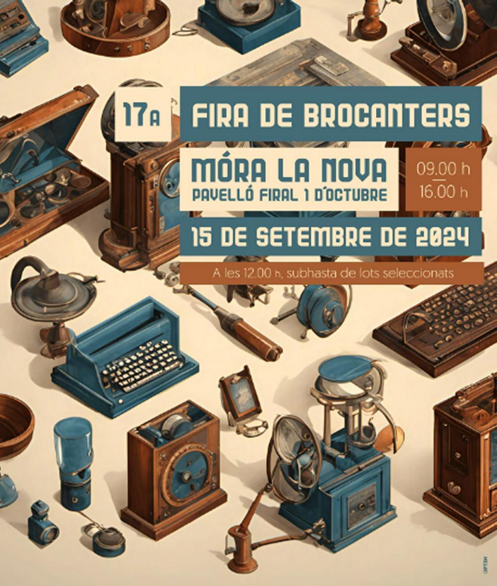17a Fira de Brocanters de Móra la Nova 17a Fira de Brocanters de Móra la Nova