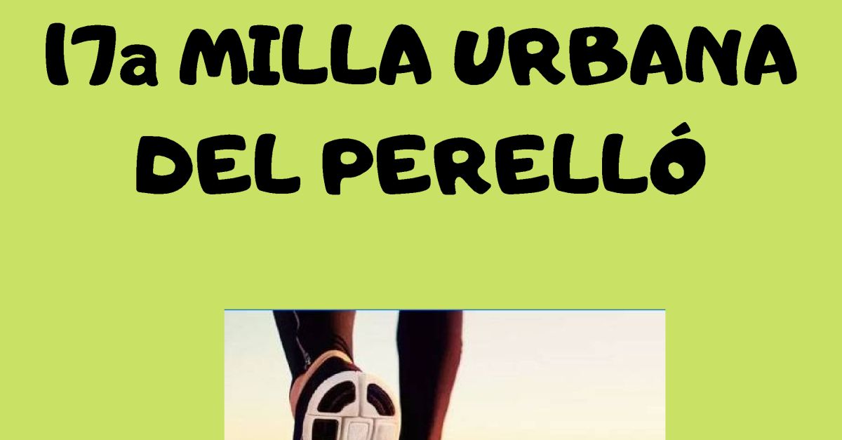 El Perell reprendr la celebraci de la Milla Urbana