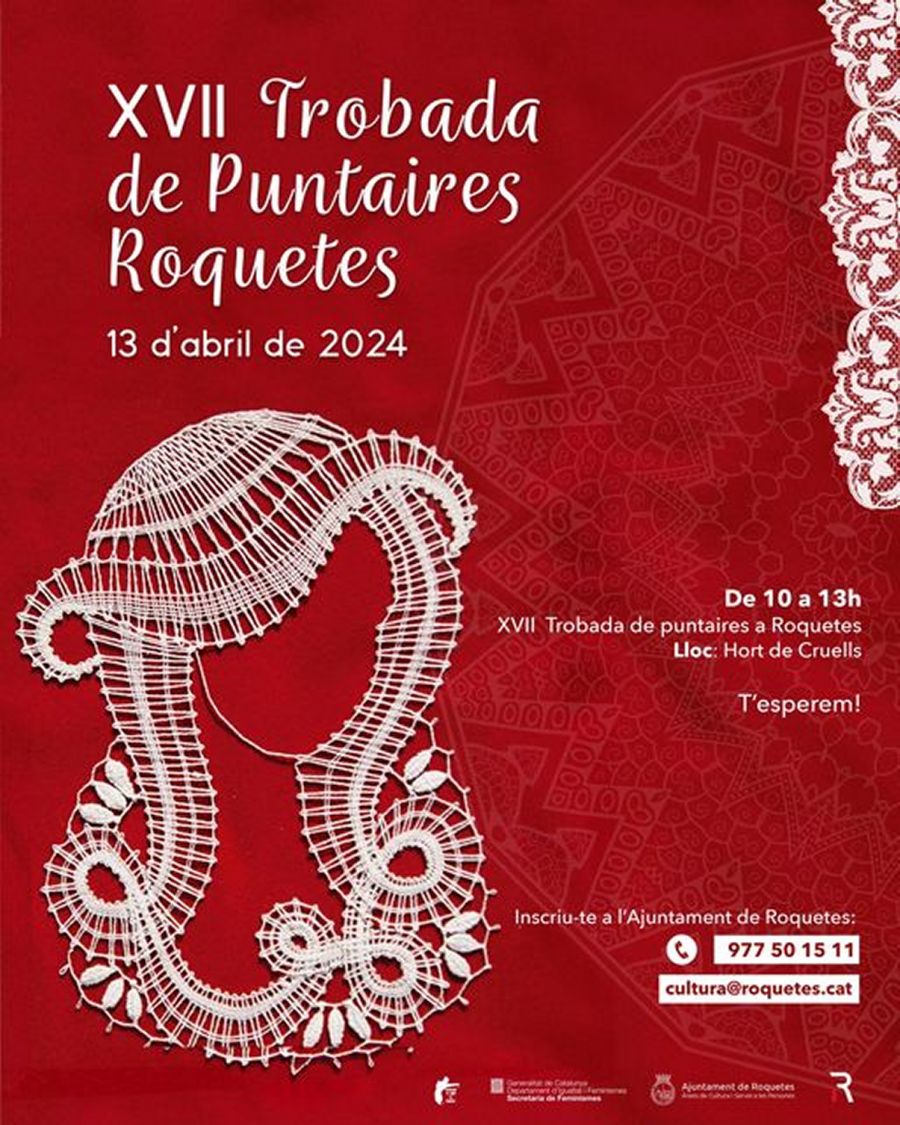 XVII Trobada de Puntaires Roquetes XVII Trobada de Puntaires Roquetes
