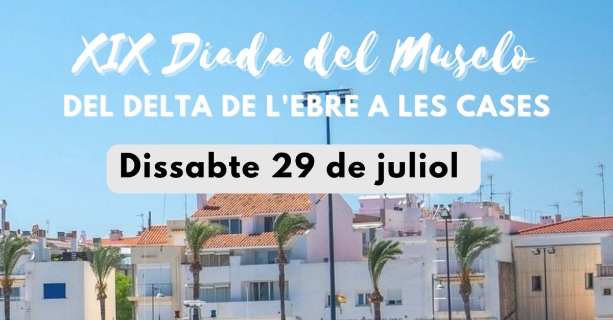 XIX Diada del Musclo del Delta de l�Ebre al Port de Les Cases