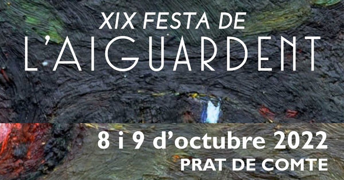 XIX Festa de l�Aiguardent de Prat de Comte