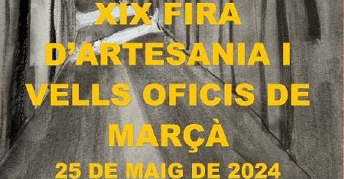XIX Fira d�Artesania i Vells Oficis de Mar��