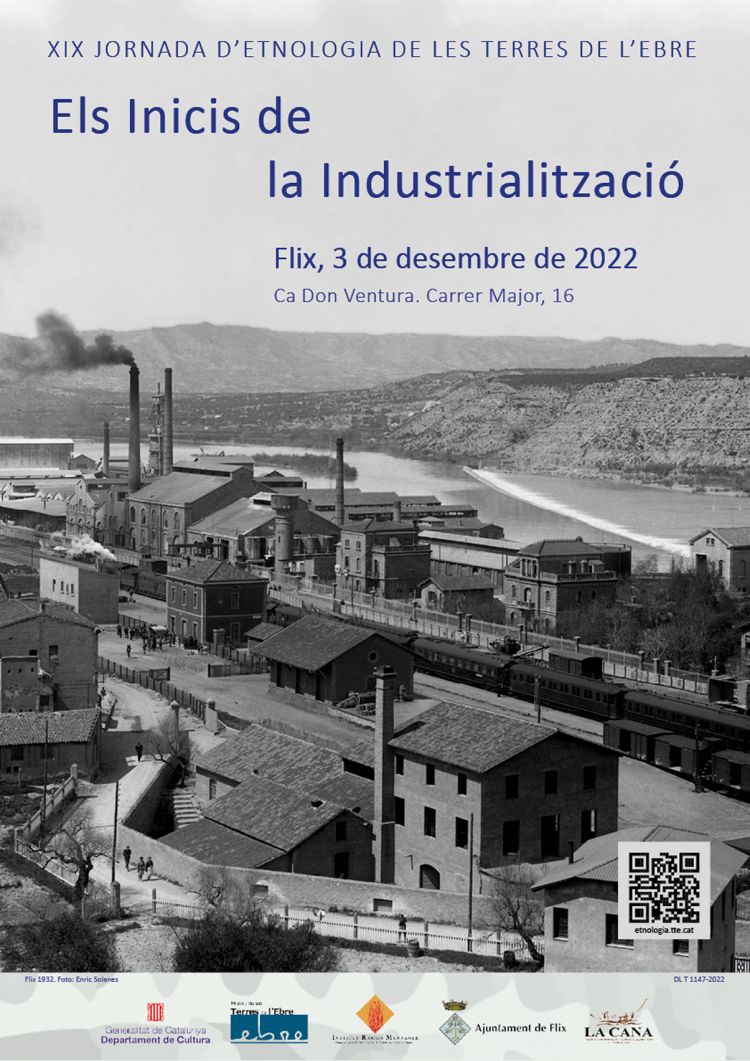 XIX Jornada d’Etnologia de les Terres de l’Ebre. Els inicis de la industrialització XIX Jornada d’Etnologia de les Terres de l’Ebre. Els inicis de la industrialització