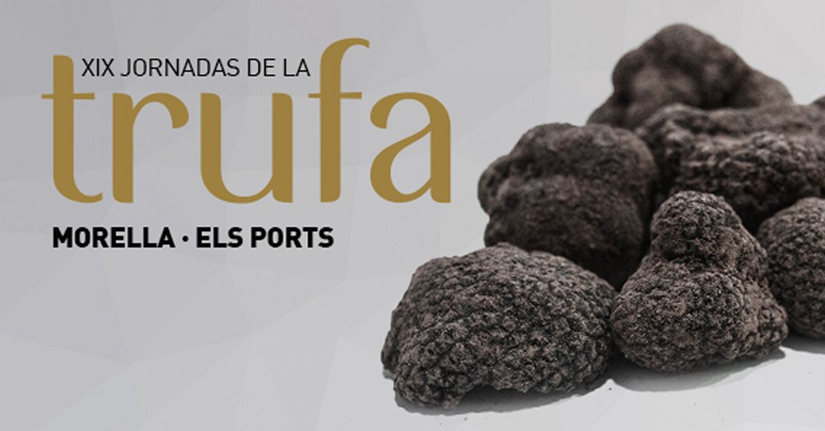 XIX Jornades de la trufa Morella-Els Ports XIX Jornades de la trufa Morella-Els Ports
