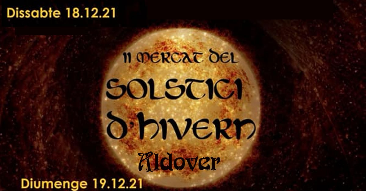 II Mercat del Solstici d�hivern d�Aldover