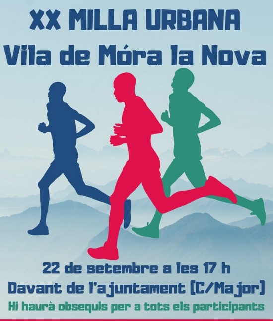 XX Milla urbana Vila de Móra la Nova XX Milla urbana Vila de Móra la Nova