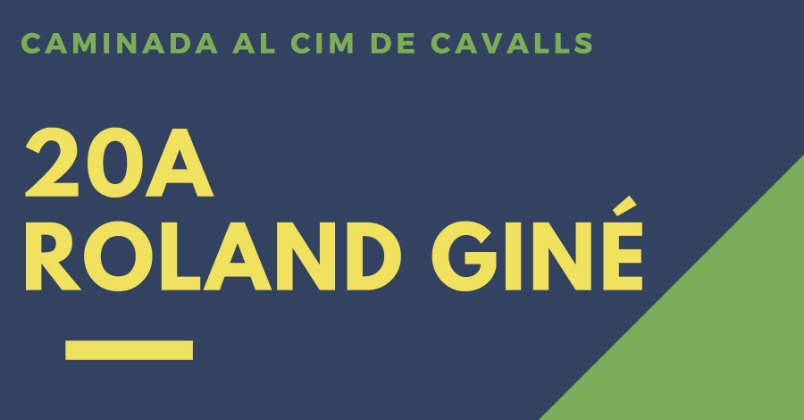 20a Roland Gin�. Caminada al Cim de Cavalls