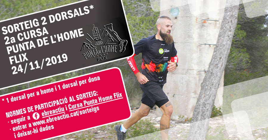 <p>Sorteig 2 dorsals per a la 2a Cursa Punta de l’Home, Flix 24/11/2019</p>