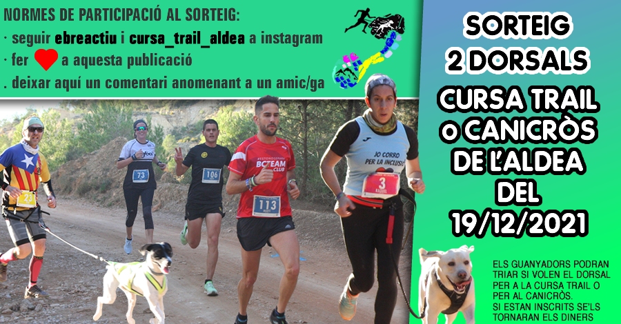<p>Sorteig 2 dorsals Cursa Trail o Canicrs de l’Aldea del 19/12/2021</p>