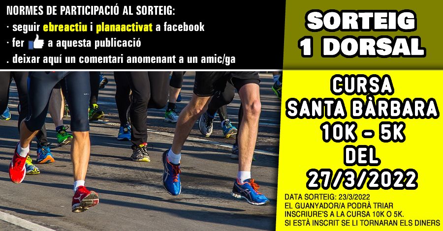 <p>Sorteig dorsal per als 10K/5K Santa Brbara del 27/3/2022 (a facebook)</p>