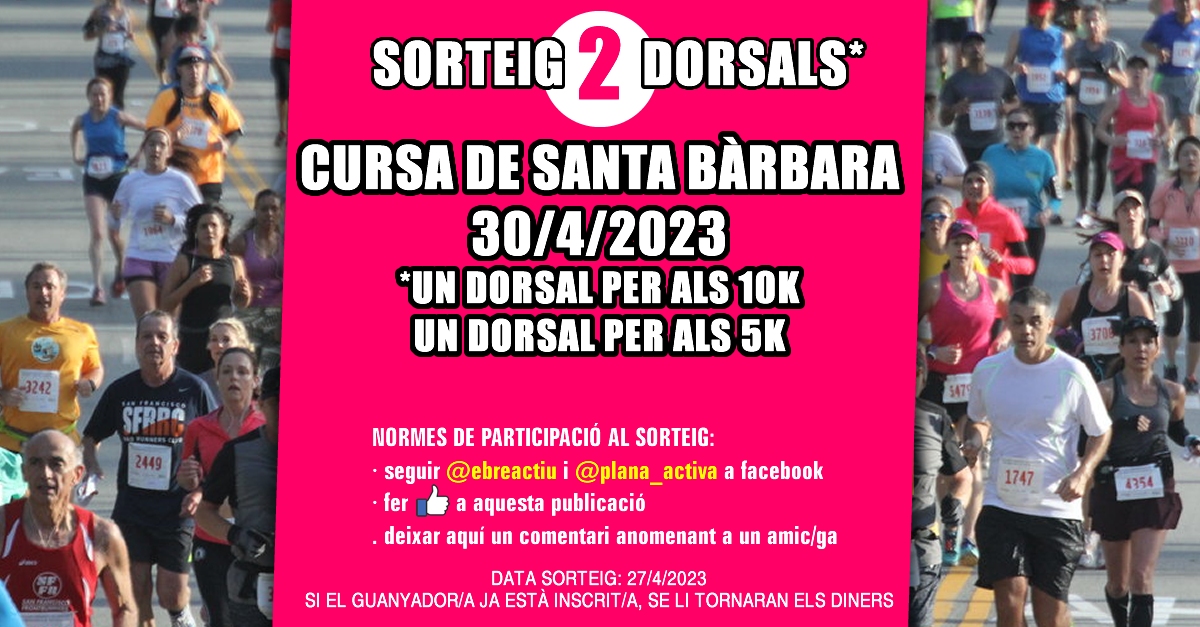 <p>Sorteig de 2 dorsals per a la Cursa de Santa Brbara (30/4/2023) puntuable a Runing Series Terres de l’Ebre</p>