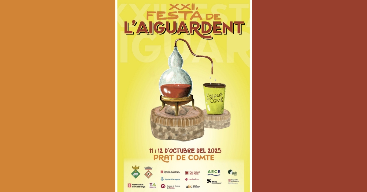 XXII Festa de l’Aiguardent XXII Festa de l’Aiguardent