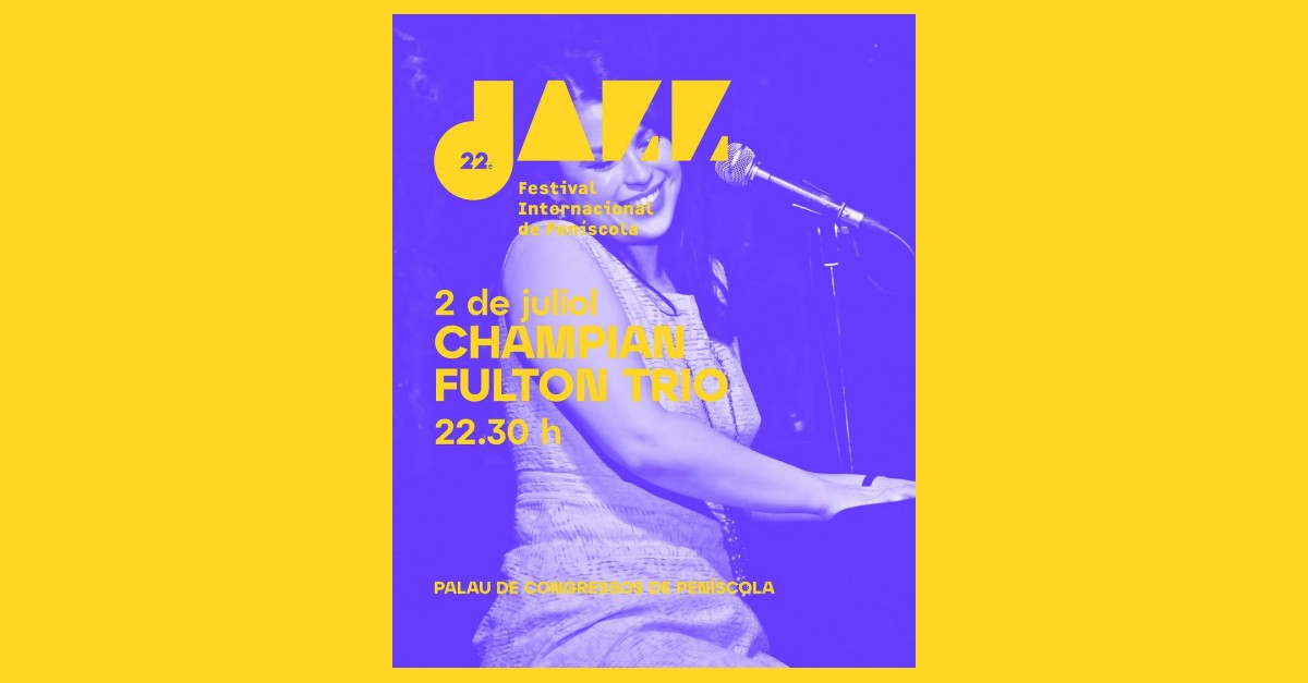 22 Jazz Festival Internacional Pen�scola: Champian Fulton Trio