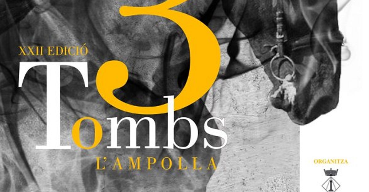 XXII edici� del Tres Tombs de l�Ampolla