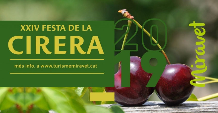 XXIV Festa de la Cirera i X Fira dels Canterers de Miravet XXIV Festa de la Cirera i X Fira dels Canterers de Miravet