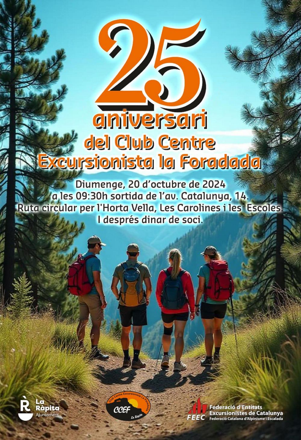 25 Aniversari del Club Centre Excursionista la Foradada 25 Aniversari del Club Centre Excursionista la Foradada