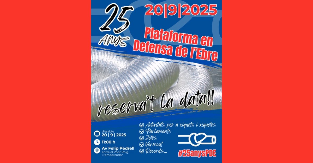 25 anys de la Plataforma en Defensa de l�Ebre