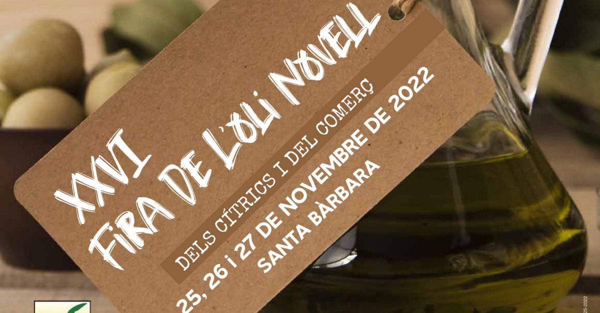 XXVI Fira de l�Oli Novell, dels C�trics i del Comer� de Santa B�rbara