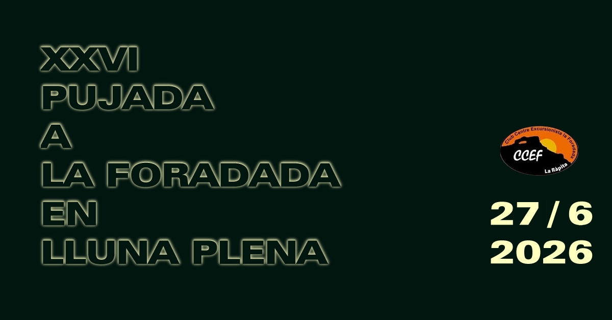 26a Pujada a la Foradada en lluna plena