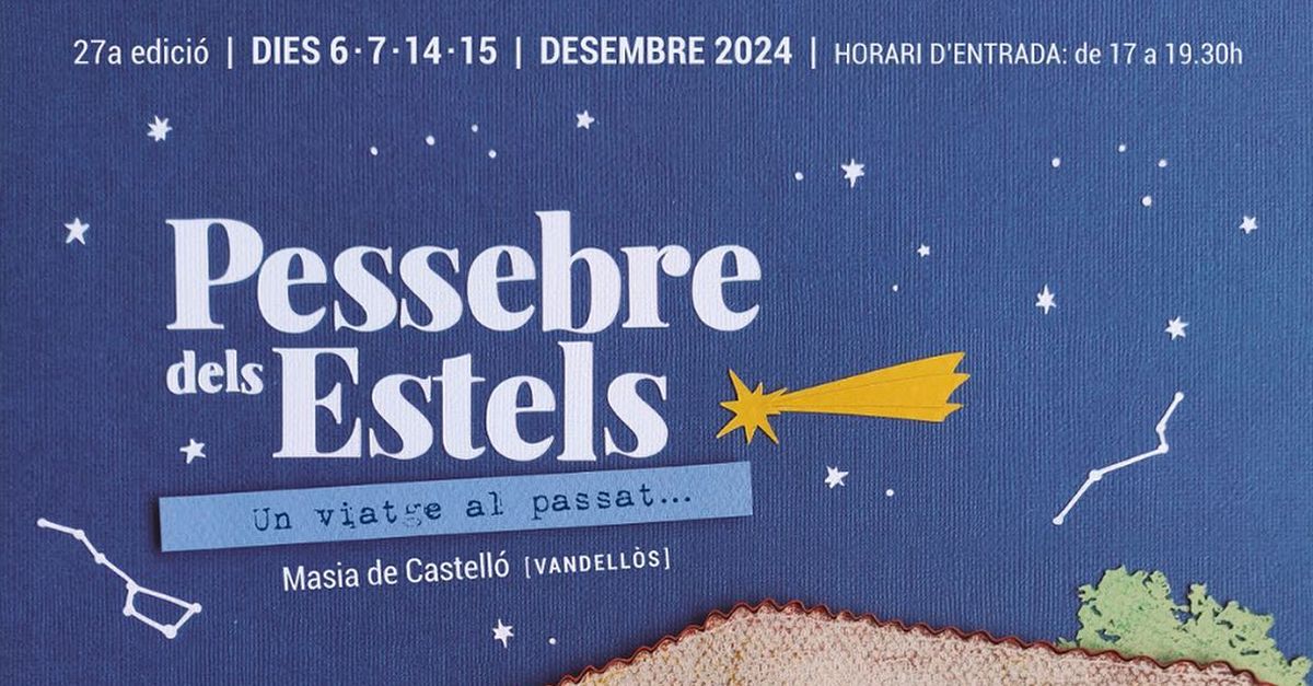 Novetats en la 27a edici del Pessebre dels Estels de la Masia de Castell | EbreActiu.cat, revista digital d’oci actiu | Terres de l’Ebre ...