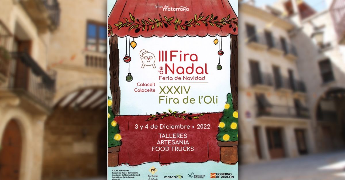 III Fira de Nadal i XXXIV Fira de l�Oli de Calaceit