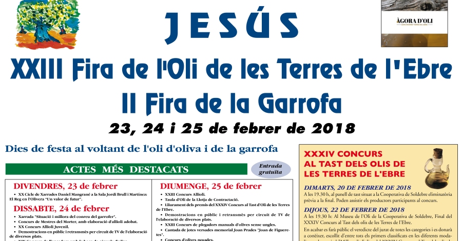 XXIII Fira de l�Oli de les Terres de l�Ebre i II Fira de la Garrofa