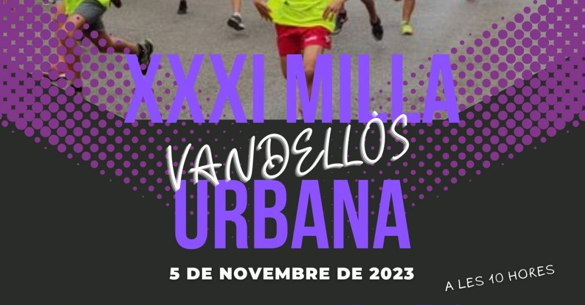 XXXI Milla Urbana de Vandell�s