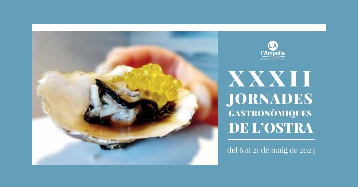 XXXII Jornades Gastron�miques de l�Ostra
