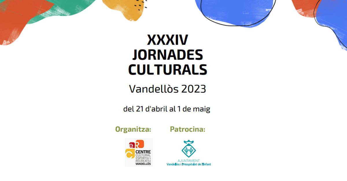 XXIV Jornades culturals de Vandellòs XXIV Jornades culturals de Vandellòs