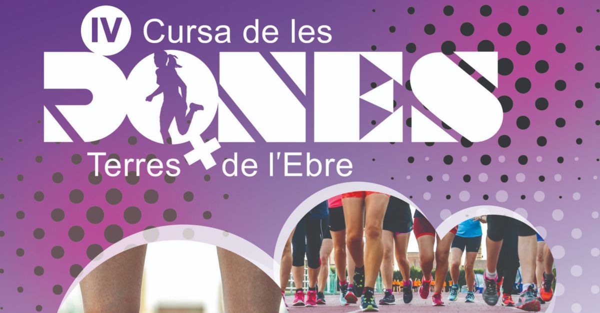 La IV Cursa de les Dones de les Terres de lEbre se celebrar a la Rpita
