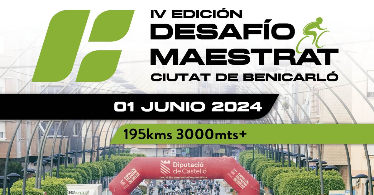 IV Desaf�o Maestrat Ciutat de Benicarl� 2024
