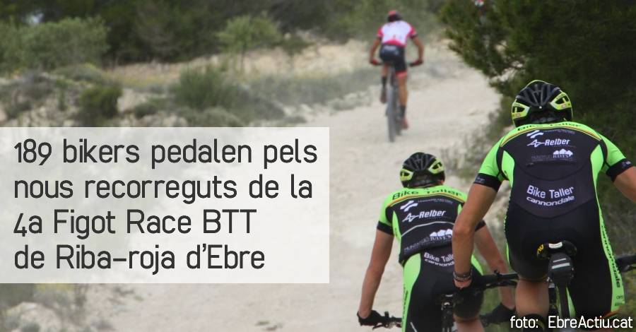 189 bikers pedalen pels nous recorreguts de la 4a Figot Race BTT de Riba-roja dEbre