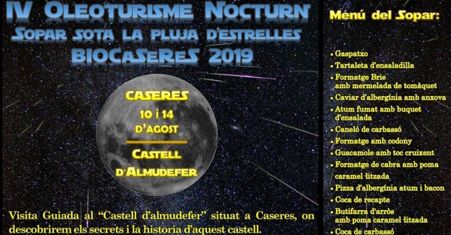 IV Oleoturisme nocturn. Sopar sota la pluja d�estrelles Biocaseres 2019