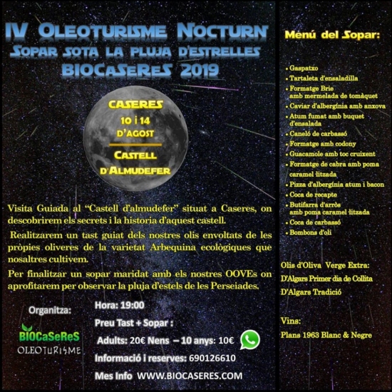 IV Oleoturisme nocturn. Sopar sota la pluja d’estrelles Biocaseres 2019 IV Oleoturisme nocturn. Sopar sota la pluja d’estrelles Biocaseres 2019