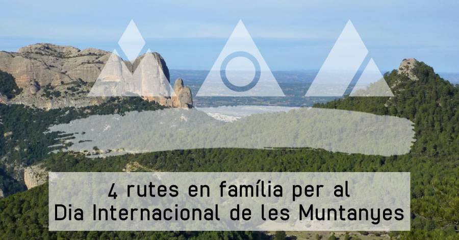 4 rutes en famlia per al Dia Internacional de les Muntanyes