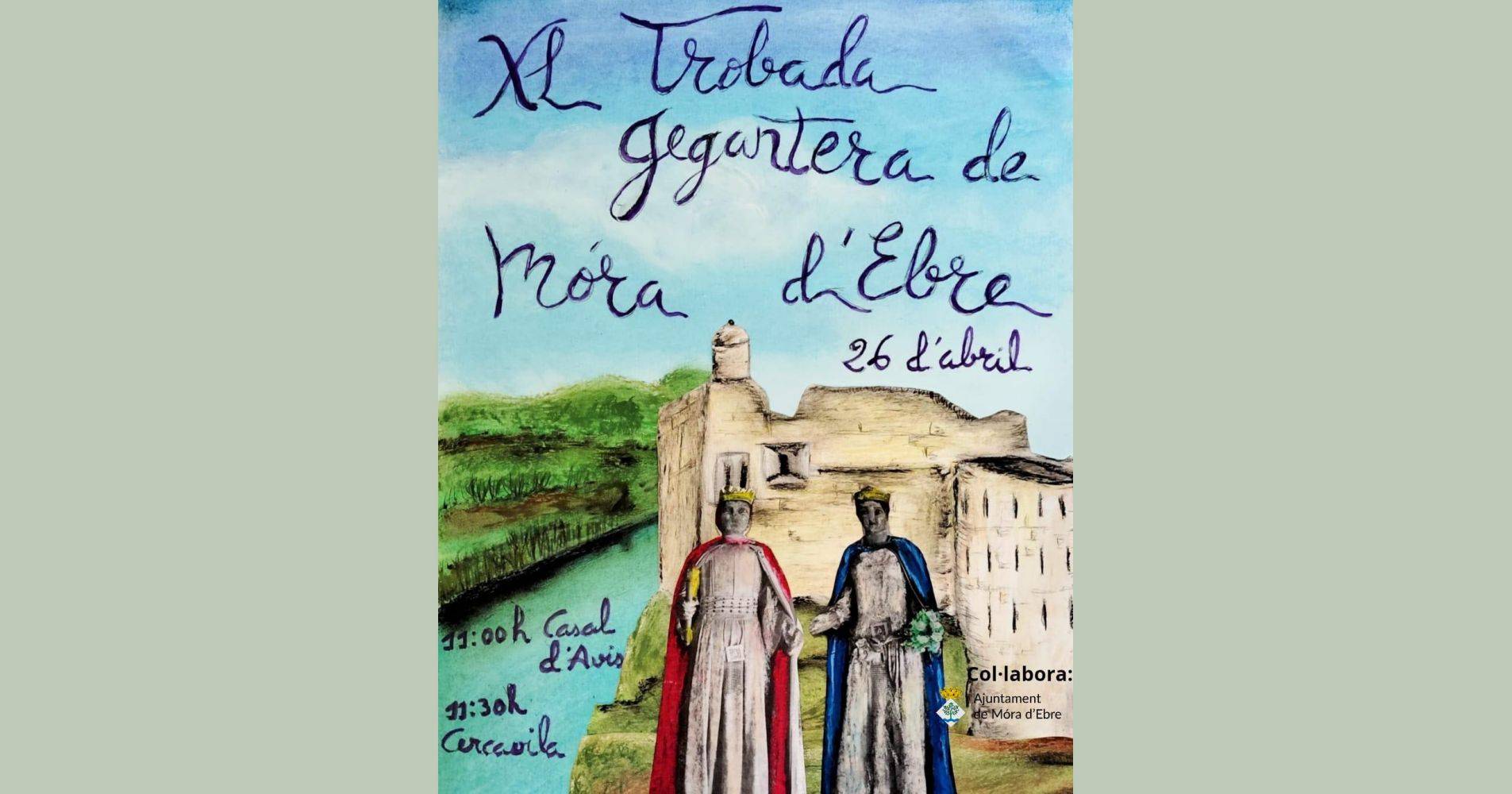 XL Trobada Gegantera de Móra d’Ebre XL Trobada Gegantera de Móra d’Ebre