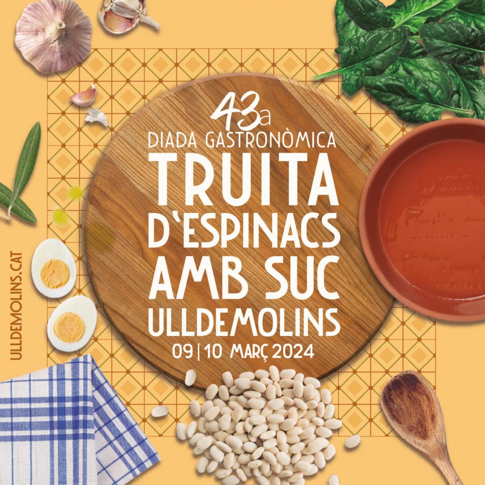 43a Diada gastronòmica Truita d’espinacs amb suc d’Ulldemolins 43a Diada gastronòmica Truita d’espinacs amb suc d’Ulldemolins