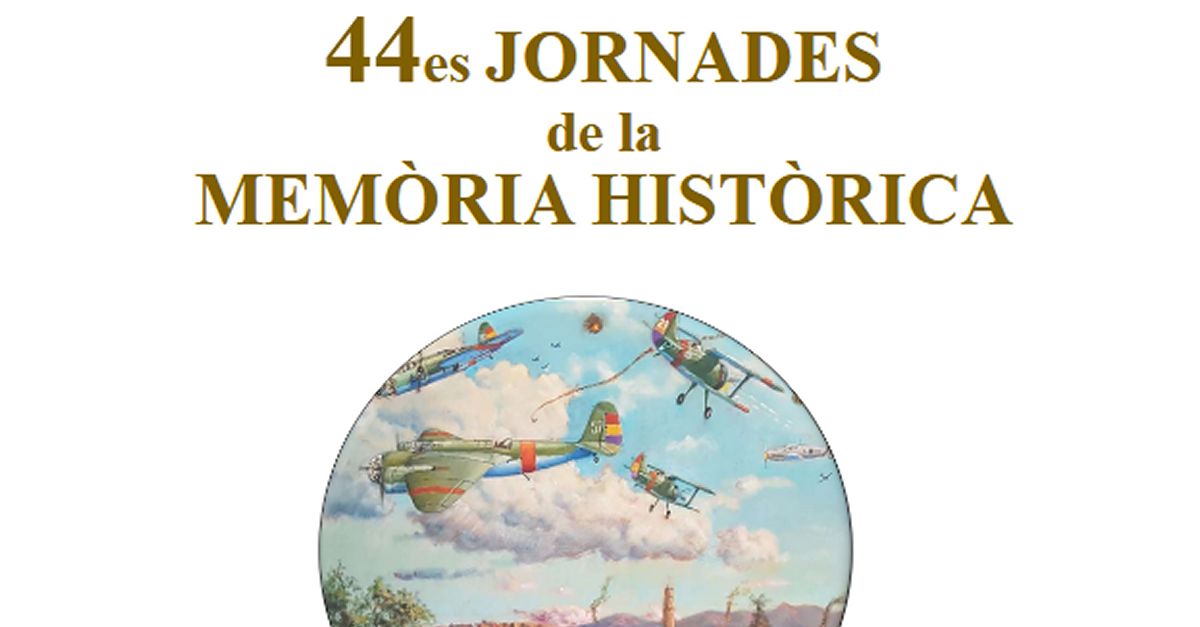 44es Jornades de la Mem�ria Hist�rica
