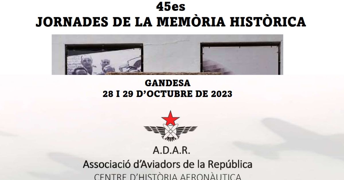 45 Jornadas de la Memoria Hist�rica